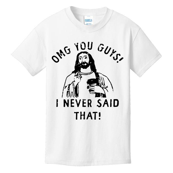 Omg You Guys I Never Said That Kids T-Shirt