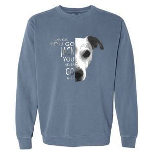 Once You Go Jack Russell Terrier Shirts Gift For Dog Lover Garment-Dyed Sweatshirt