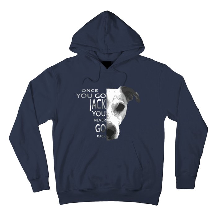 Once You Go Jack Russell Terrier Shirts Gift For Dog Lover Hoodie