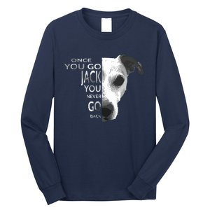 Once You Go Jack Russell Terrier Shirts Gift For Dog Lover Long Sleeve Shirt