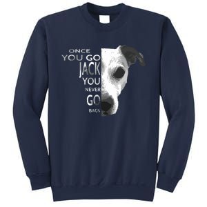 Once You Go Jack Russell Terrier Shirts Gift For Dog Lover Sweatshirt