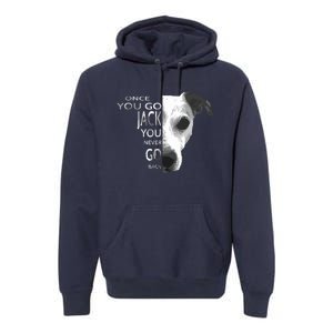 Once You Go Jack Russell Terrier Shirts Gift For Dog Lover Premium Hoodie