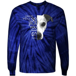 Once You Go Jack Russell Terrier Shirts Gift For Dog Lover Tie-Dye Long Sleeve Shirt