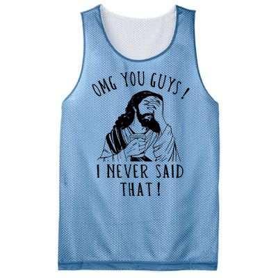 Omg You Guys I Never Said That Funny Sarcastic Quote Mesh Reversible Basketball Jersey Tank