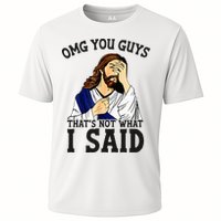 Omg You Guys ThatS Not WhatS I Said Jesus Cooling Performance Crew T-Shirt