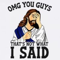 Omg You Guys ThatS Not WhatS I Said Jesus Cooling Performance Crew T-Shirt