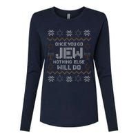 Once You Go Jew Nothing Else Will Do Jewish Shabbat Hanukkah Womens Cotton Relaxed Long Sleeve T-Shirt