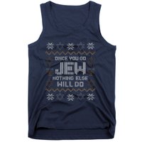 Once You Go Jew Nothing Else Will Do Jewish Shabbat Hanukkah Tank Top