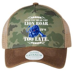 Once You Hear The Lion Roar ItS Too Late Football Fan Detroit Michigan Legacy Tie Dye Trucker Hat