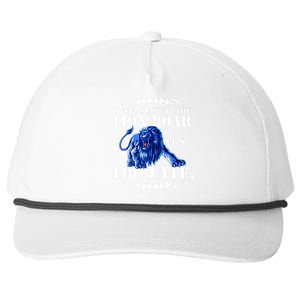 Once You Hear The Lion Roar ItS Too Late Football Fan Detroit Michigan Snapback Five-Panel Rope Hat