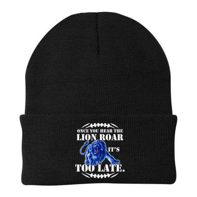 Once You Hear The Lion Roar ItS Too Late Football Fan Detroit Michigan Beanie