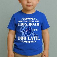 Once You Hear The Lion Roar ItS Too Late Football Fan Detroit Michigan Toddler T-Shirt