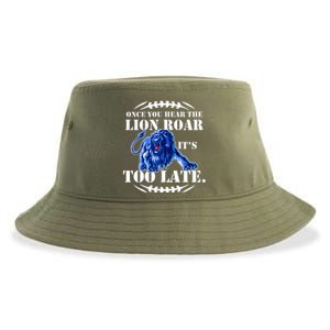 Once You Hear The Lion Roar ItS Too Late Football Fan Detroit Michigan Sustainable Bucket Hat