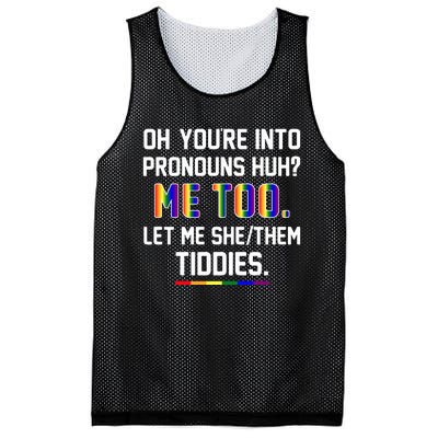 Oh You're Into Pronouns Huh Me Too Let Me She Them Tiddies Mesh Reversible Basketball Jersey Tank