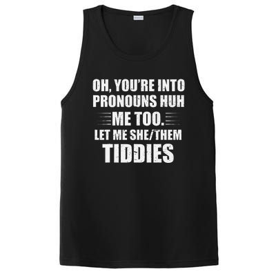 Oh YouRe Into Pronouns Huh Me Too Let Me Shethem Tiddies PosiCharge Competitor Tank