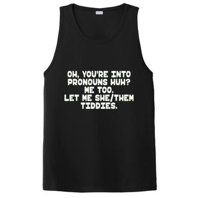 Oh You're Into Pronouns Huh? Me Too, Let Me She/Them Tiddies PosiCharge Competitor Tank