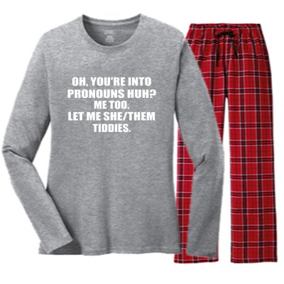 Oh You're Into Pronouns Huh? Me Too Let Me She/Them Tiddies Women's Long Sleeve Flannel Pajama Set 