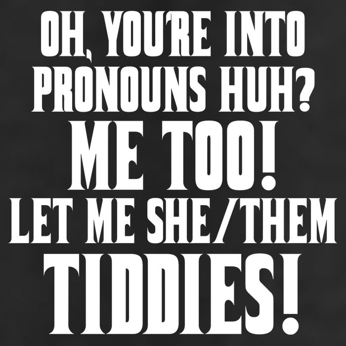 Oh Youre Into Pronouns Huh? Me Too Let Me She/Them Tiddies Adult Drive Performance Visor