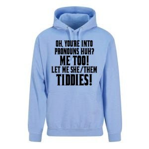 Oh Youre Into Pronouns Huh? Me Too Let Me She/Them Tiddies Unisex Surf Hoodie