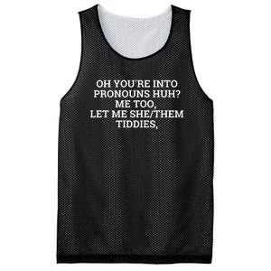 Oh You're Into Pronouns Huh? Me Too, Let Me She/Them Tiddies Mesh Reversible Basketball Jersey Tank