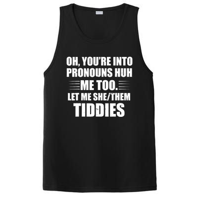 Oh You're Into Pronouns Huh? Me Too, Let Me She/Them Tiddies PosiCharge Competitor Tank