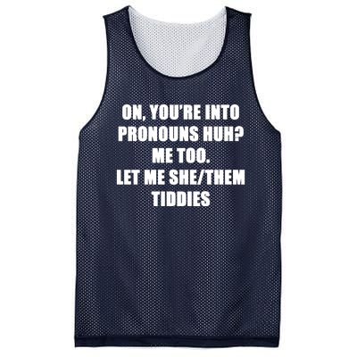 ON YOU’RE INTO PRONOUNS HUH Mesh Reversible Basketball Jersey Tank