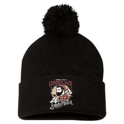 Once You Lumberjack You Never Lumberback Pom Pom 12in Knit Beanie