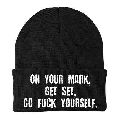 On Your Mark Get Set Go F Yourself Beanie