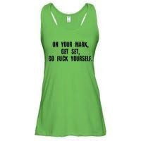 On Your Mark Get Set Go F Yourself Ladies Essential Flowy Tank