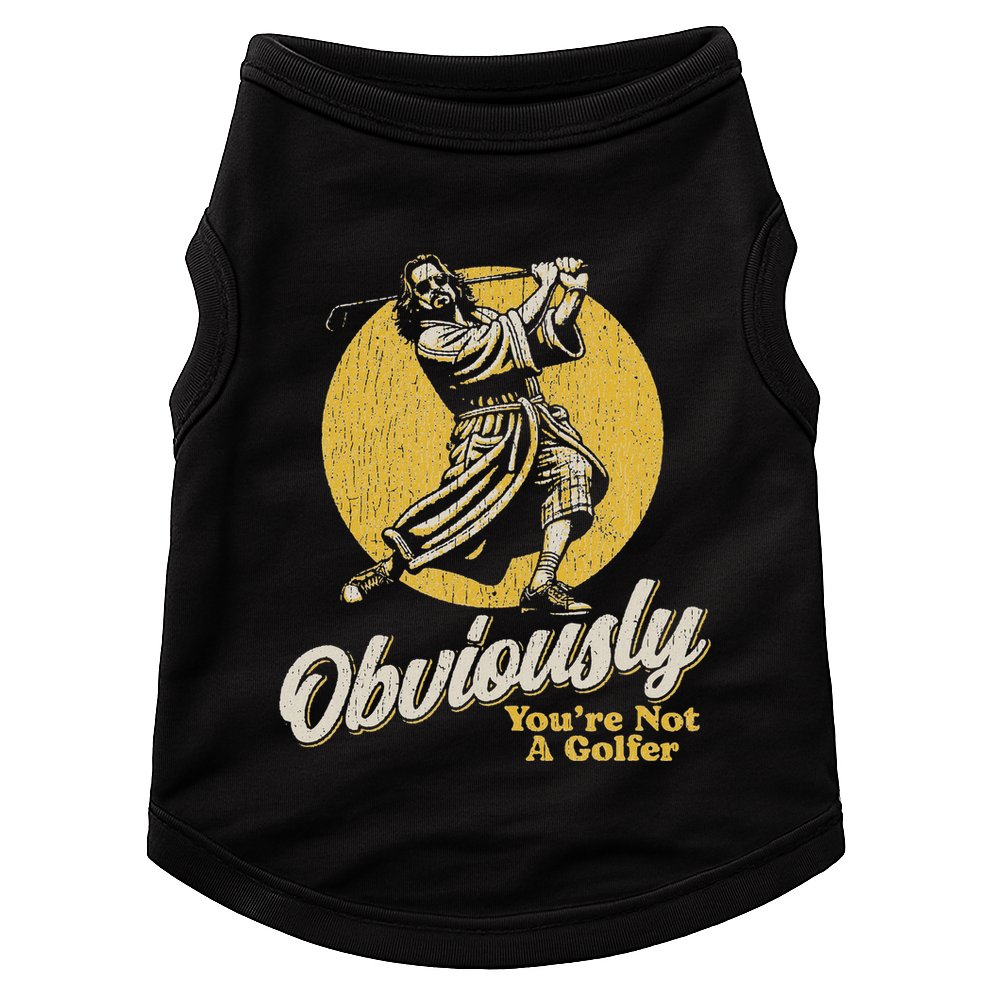 Obviously YouRe Not A Golfer Funny Dude Retro Doggie Tank