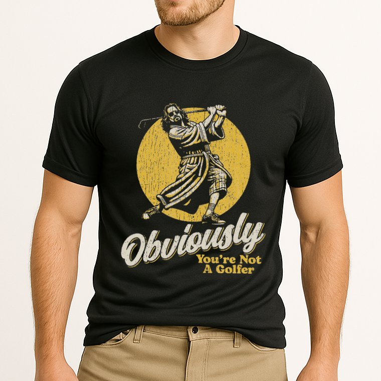Obviously YouRe Not A Golfer Funny Dude Retro Performance Shirt
