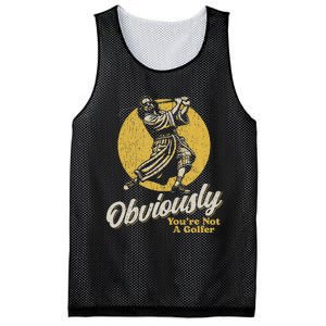 Obviously YouRe Not A Golfer Funny Dude Retro Mesh Reversible Basketball Jersey Tank