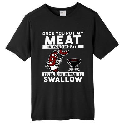 Once You Put My Meat In Your Mouth Tall Fusion ChromaSoft Performance T-Shirt