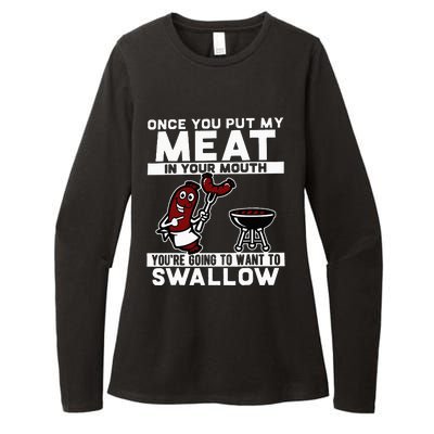 Once You Put My Meat In Your Mouth Womens CVC Long Sleeve Shirt