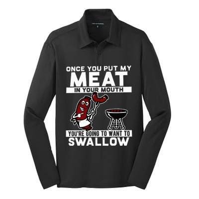 Once You Put My Meat In Your Mouth Silk Touch Performance Long Sleeve Polo