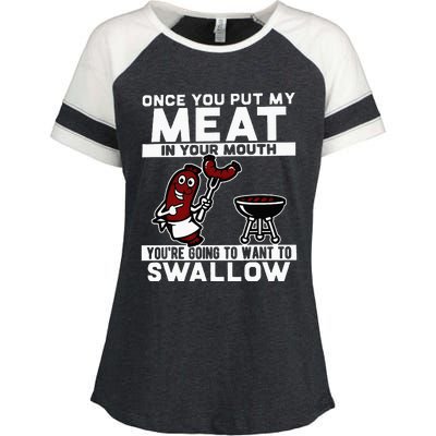 Once You Put My Meat In Your Mouth Enza Ladies Jersey Colorblock Tee