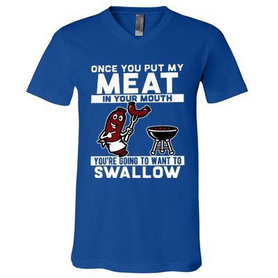 Once You Put My Meat In Your Mouth V-Neck T-Shirt