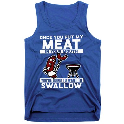 Once You Put My Meat In Your Mouth Tank Top