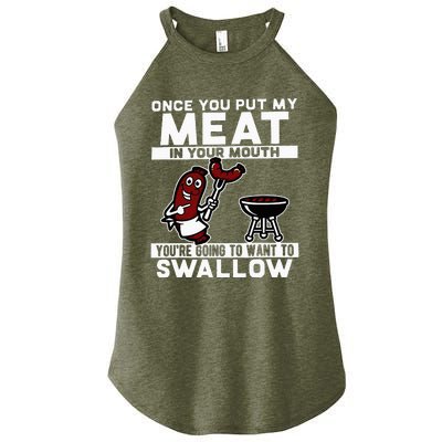 Once You Put My Meat In Your Mouth Women's Perfect Tri Rocker Tank