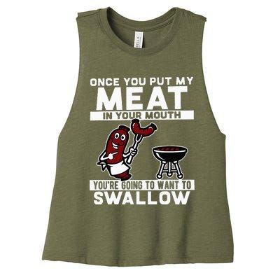 Once You Put My Meat In Your Mouth Women's Racerback Cropped Tank