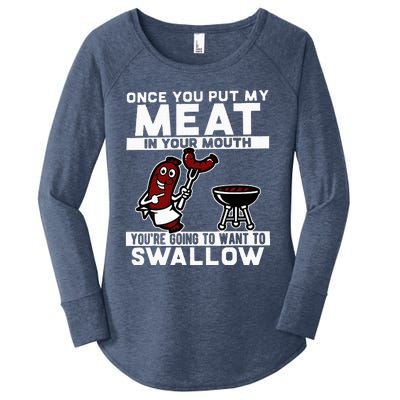 Once You Put My Meat In Your Mouth Women's Perfect Tri Tunic Long Sleeve Shirt