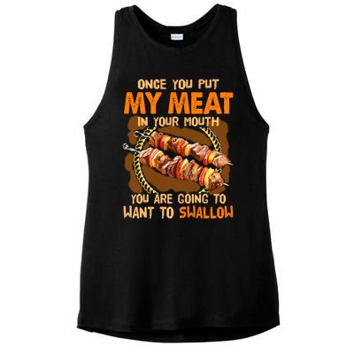 Once You Put My Meat In Your Mouth You Gonna Want To Swallow Ladies PosiCharge Tri-Blend Wicking Tank