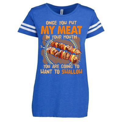 Once You Put My Meat In Your Mouth You Gonna Want To Swallow Enza Ladies Jersey Football T-Shirt