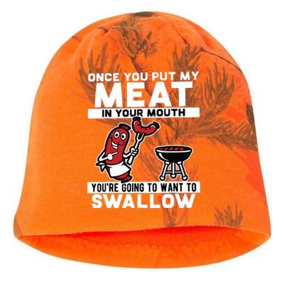 Once You Put My Meat In Your Mouth, You're Going To Want To Kati - Camo Knit Beanie