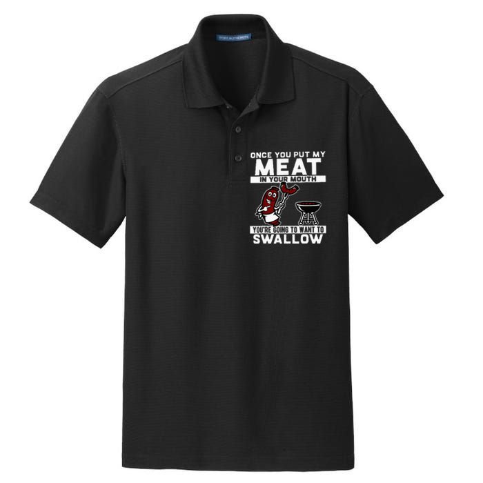 Once You Put My Meat In Your Mouth Youre Going To Want To Dry Zone Grid Polo