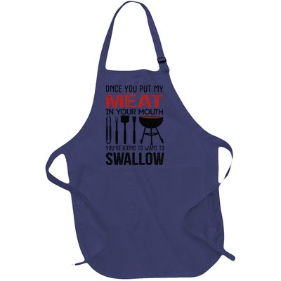 Once You Put My Meat In Your Mouth Funny For Full-Length Apron With Pockets