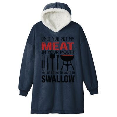 Once You Put My Meat In Your Mouth Funny For Hooded Wearable Blanket