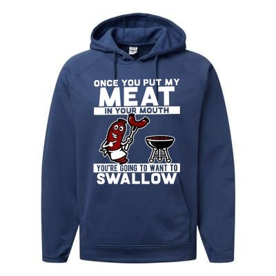 Once You Put My Meat In Your Mouth, You're Going To Want To Performance Fleece Hoodie