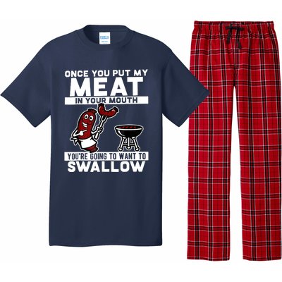 Once You Put My Meat In Your Mouth, You're Going To Want To Pajama Set