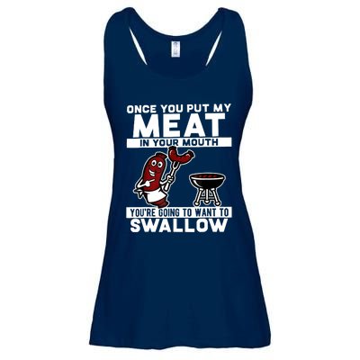 Once You Put My Meat In Your Mouth, You're Going To Want To Ladies Essential Flowy Tank